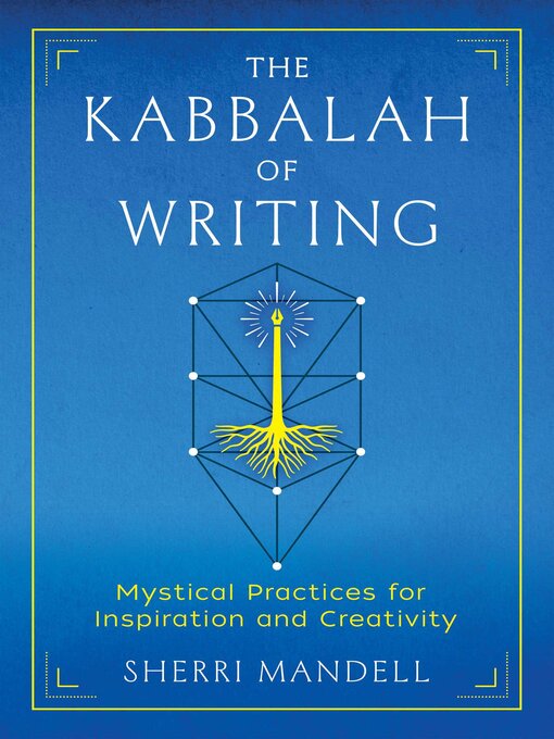 Title details for The Kabbalah of Writing by Sherri Mandell - Wait list